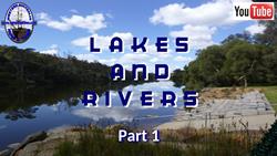 Lakes and Rivers - Part 1